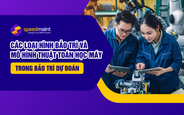  Các loại hình bảo trì và mô hình thuật toán học máy trong Bảo trì dự đoán