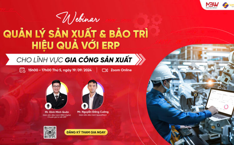 SpeedMaint tham gia Webinar "Quản lý sản xuất & bảo trì hiệu quả với ERP và CMMS"