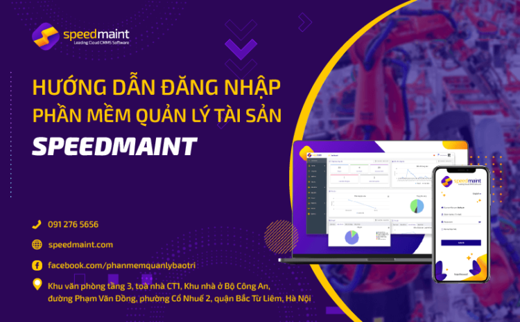  Hướng dẫn cách đăng nhập phần mềm quản lý tài sản [SpeedMaint]