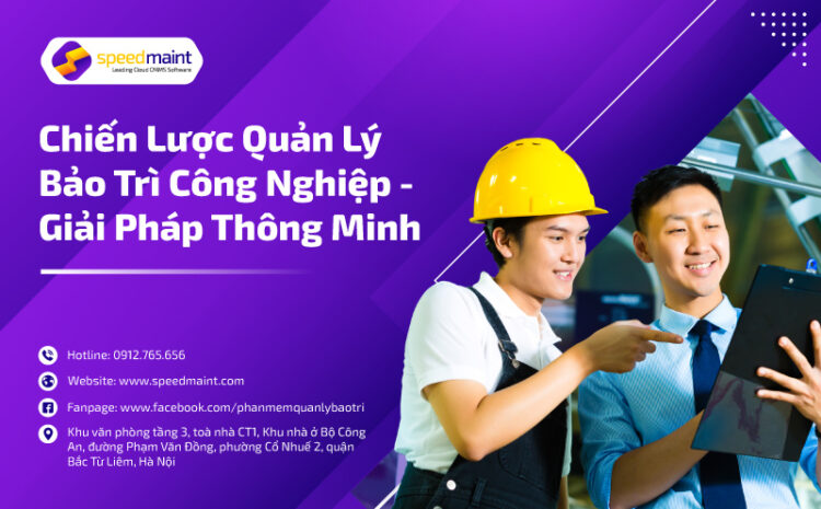  Chiến Lược Quản Lý Bảo Trì Máy Công Nghiệp – Giải pháp thông minh