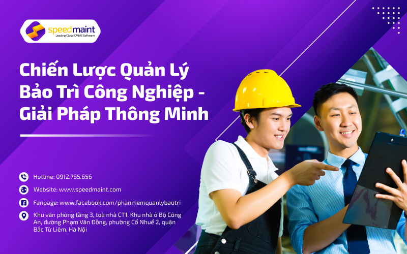 Chiến Lược Quản Lý Bảo Trì máy Công Nghiệp - Giải pháp thông minh