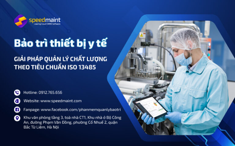 Bảo trì thiết bị y tế - Giải pháp quản lý chất lượng theo tiêu chuẩn ISO 13485