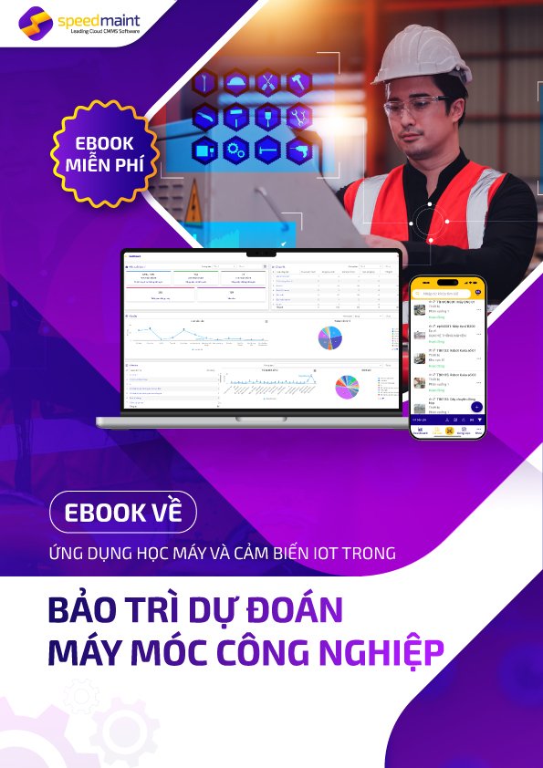 Ứng Dụng Hiệu Quả Học Máy & Cảm Biến IoT trong Bảo Trì Dự Đoán Máy Móc Công nghiệp
