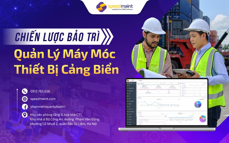 Chiến Lược Bảo Trì - Quản Lý Máy Móc Thiết Bị Cảng Biển
