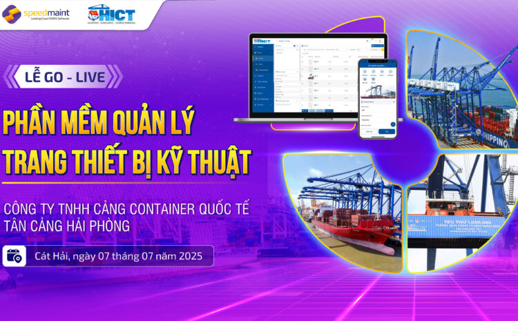  Golive dự án Phần mềm quản lý TBKT tại Tân Cảng Hải Phòng – Bước tiến trong chuyển đổi số vận hành cảng biển