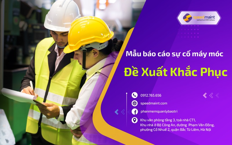 Mẫu Báo Cáo Sự Cố Máy Móc & Đề Xuất Khắc Phục