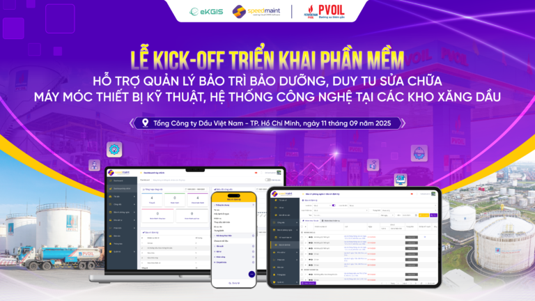 Kick-off dự án SpeedMaint CMMS: PVOIL quyết tâm hiện đại hóa quản lý bảo trì
