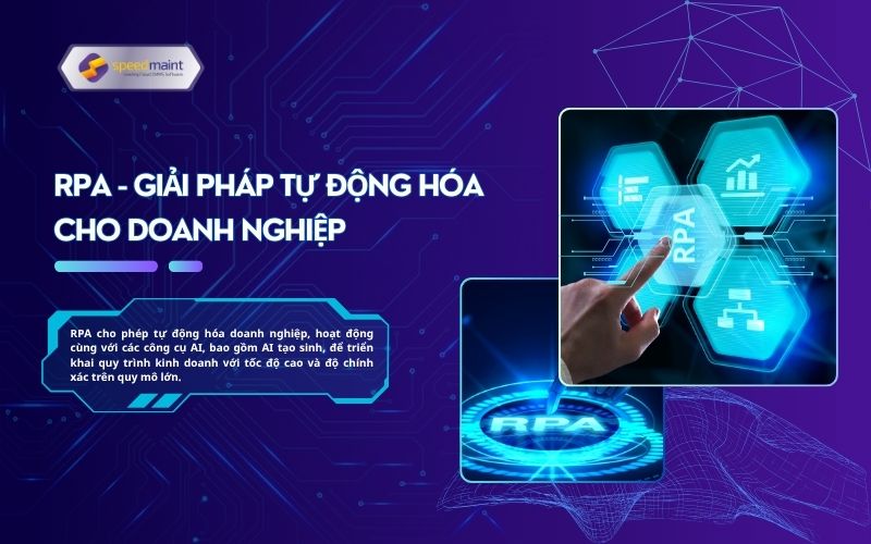 RPA - GIẢI PHÁP TỰ ĐỘNG HÓA CHO DOANH NGHIỆP