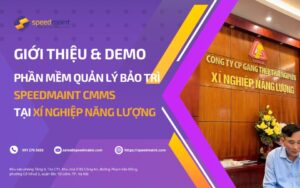 SpeedMaint giới thiệu & demo Giải pháp Quản lý Bảo trì tại Công ty CP Gang Thép Thái Nguyên - Xí nghiệp Năng lượng
